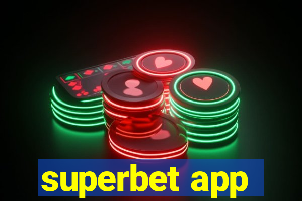 superbet app